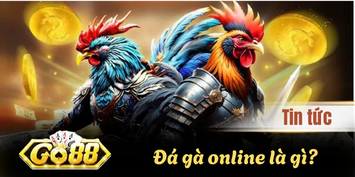 Đá Gà Online Là Gì? - Khám Phá Trò Chơi Giải Trí Hấp Dẫn 2026 