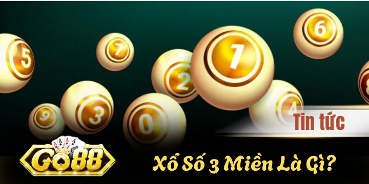 Xổ Số 3 Miền Là Gì? - Tìm Hiểu Thú Vui Giải Trí Của Người Việt